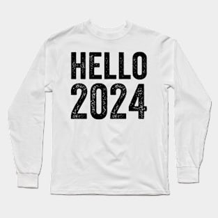 Hello 2024 - Text Style Black Font Long Sleeve T-Shirt